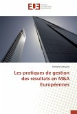 Les pratiques de gestion des résultats en M&A Européennes
