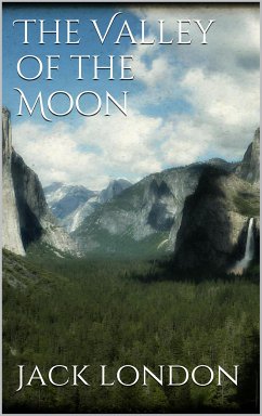 The Valley of the Moon (new classics) (eBook, ePUB) - London, Jack