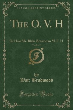 The O. V. H, Vol. 1 of 3 - Bradwood, Wat