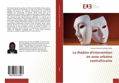 Le théâtre d'intervention en zone urbaine centrafricaine - Barbe, Saturnin Homero Rodrigue