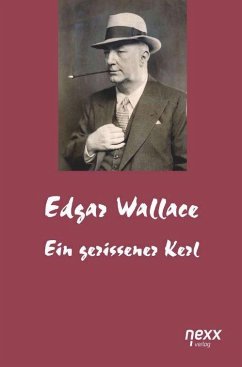 Ein gerissener Kerl - Wallace, Edgar