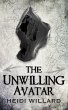 The Unwilling Avatar (The Unwilling #6)... - Bild 1