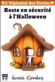 L'Alphabet des Étoiles : Reste en sécurité à l'Halloween (eBook, ePUB)