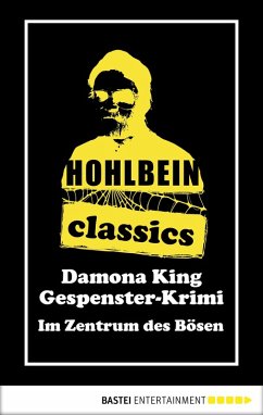 Hohlbein Classics - Im Zentrum des Bösen (eBook, ePUB) - Hohlbein, Wolfgang
