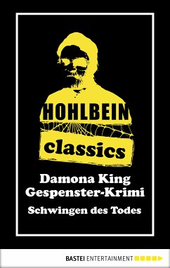 Hohlbein Classics - Schwingen des Todes (eBook, ePUB) - Hohlbein, Wolfgang