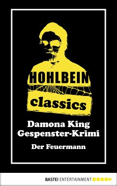 Hohlbein Classics - Der Feuermann (eBook, ePUB) - Hohlbein, Wolfgang