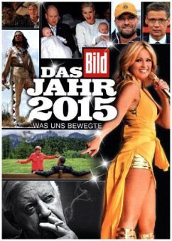 Das Jahr 2015 - Das Jahr 2015 - Was uns bewegte