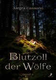 Blutzoll der Wölfe: Band 2 (eBook, ePUB)