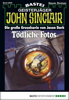 Tödliche Fotos / John Sinclair Bd.525 (eBook, ePUB) - Dark, Jason