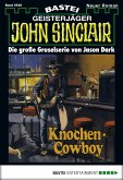 Knochen-Cowboy / John Sinclair Bd.548 (eBook, ePUB)