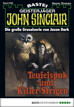 Teufelsspuk und Killer-Strigen / John Sinclair Bd.495 (eBook, ePUB) - Dark, Jason