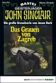 Das Grauen von Zagreb / John Sinclair Bd.531 (eBook, ePUB)