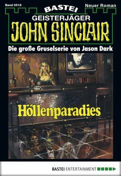 Höllenparadies (1. Teil) / John Sinclair Bd.518 (eBook, ePUB) - Dark, Jason