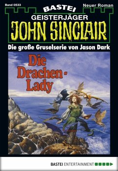 Cover Die Drachen-Lady / John Sinclair Bd.533 (eBook, ePUB)