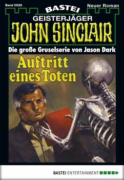 Auftritt eines Toten (3. Teil) / John Sinclair Bd.528 (eBook, ePUB) - Dark, Jason