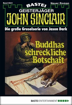 Buddhas schreckliche Botschaft (1. Teil) / John Sinclair Bd.541 (eBook, ePUB) - Dark, Jason