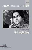 FILM-KONZEPTE 39 - Satyajit Ray (eBook, ePUB)