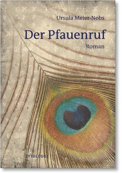 Der Pfauenruf (eBook, ePUB) - Meier-Nobs, Ursula