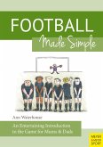 Football Made Simple (eBook, ePUB)
