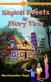 Magical Sweets in Story Time (Fairy Tales & Magical Adventures) (eBook, ePUB)