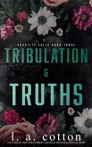 Tribulation and Truths (Chastity Falls, #3) (eBook, ePUB)