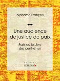 Une audience de justice de paix (eBook, ePUB)