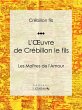 L'Oeuvre de Crébillon le fils (eBook,... - Bild 1