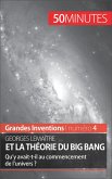 Georges Lemaître et la théorie du Big Bang (eBook, ePUB)