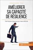 Améliorer sa capacité de résilience (eBook, ePUB)