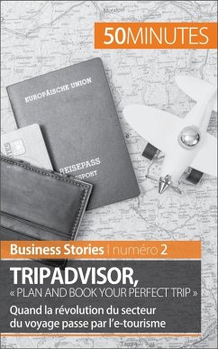 TripAdvisor : « Plan and book your perfect trip » (eBook, ePUB) - Bouillot, Charlotte; 50minutes