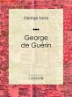 George de Guérin (eBook, ePUB) - Bild 1