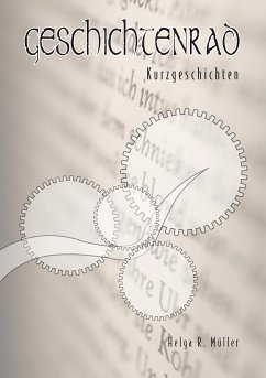 Geschichtenrad (eBook, ePUB) - Müller, Helga R.