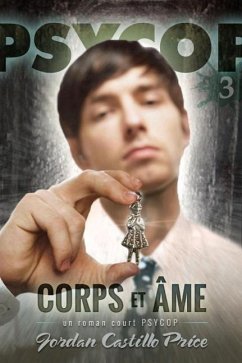 Cover Corps et âme : un roman court PsyCop (eBook, ePUB)