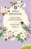 Boulder Lovestories - Amazing Grace (eBook, ePUB)