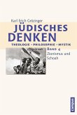 Jüdisches Denken: Theologie - Philosophie - Mystik (eBook, PDF)