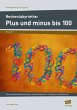 Rechenlabyrinthe: Plus und minus bis 100 - Bild 1
