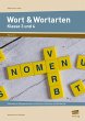 Wort und Wortarten - Klasse 3 und 4 - Bild 1