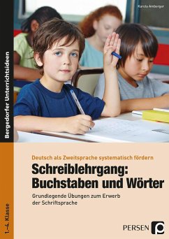 Schreiblehrgang: Buchstaben und Wörter - GS - Amberger, Karola