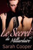 Le Secret du Milliardaire vol. 2 (eBook, ePUB)