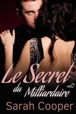 Cover Le Secret du Milliardaire vol. 2 (eBook, ePUB)