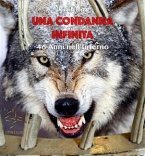 Una condanna Infinita. (eBook, ePUB)