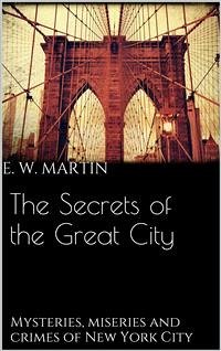 The Secrets of the Great City (eBook, ePUB) - Dabney Mccabe, James