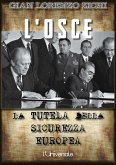 L'OSCE: la tutela della sicurezza europea (eBook, ePUB)