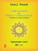 Healing & self-healing. Curación y Auto-Curación (eBook, PDF)