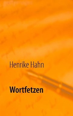 Wortfetzen - Hahn, Henrike