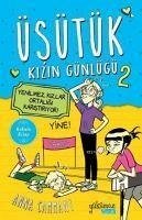 Üsütük Kizin Günlügü 2. Kitap - Cammany, Anna