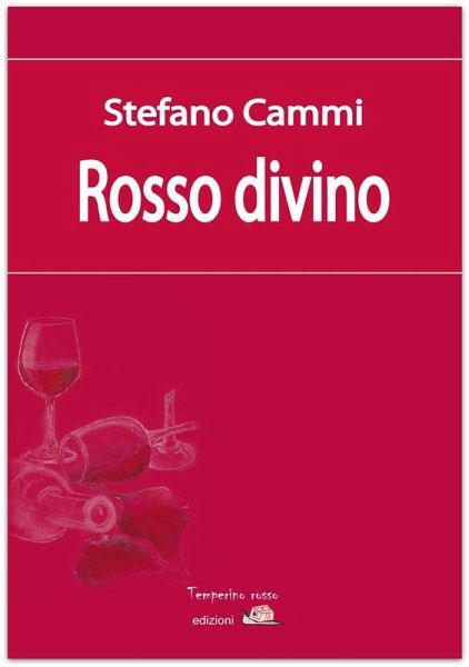 Rosso divino (eBook, ePUB)