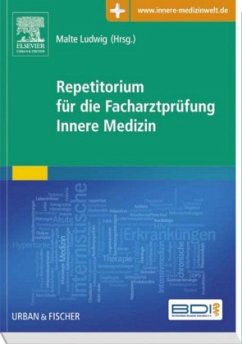 Repetitorium für die Facharztprüfung Innere Medizin