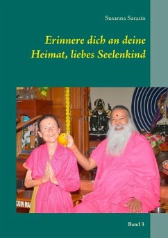 Erinnere dich an deine Heimat, liebes Seelenkind - Sarasin, Susanna