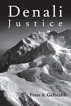 Denali Justice - Galbraith, Peter A.